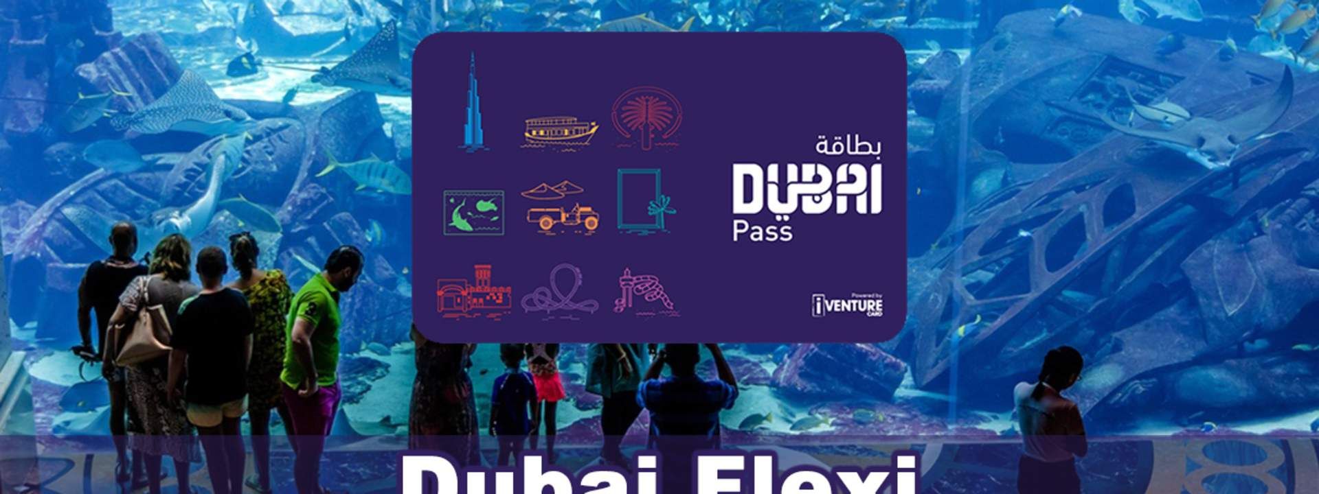 iVenture Dubai Flexi Attractions Pass
